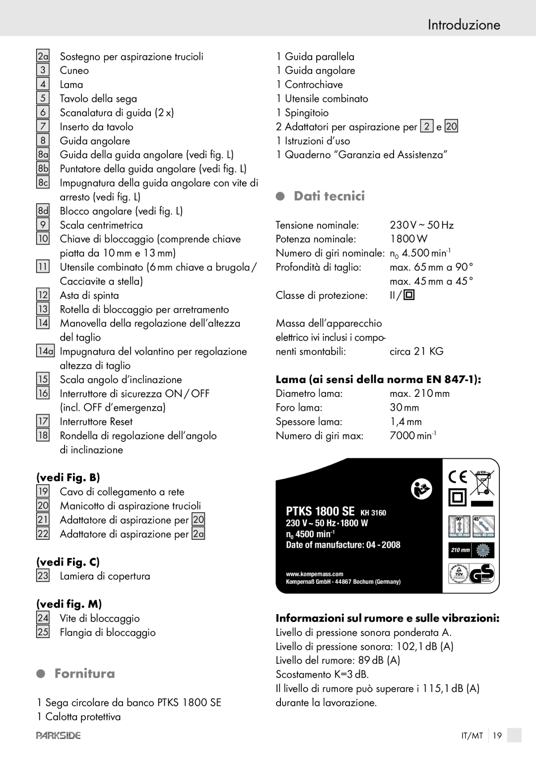 Kompernass PTKS 1800 SE manual Dati tecnici, Fornitura 