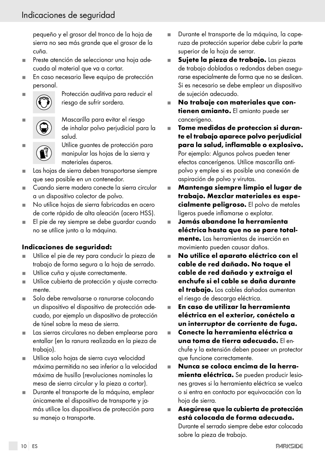 Kompernass PTKS 1800 SE manual Indicaciones de seguridad, En caso necesario lleve equipo de protección personal 