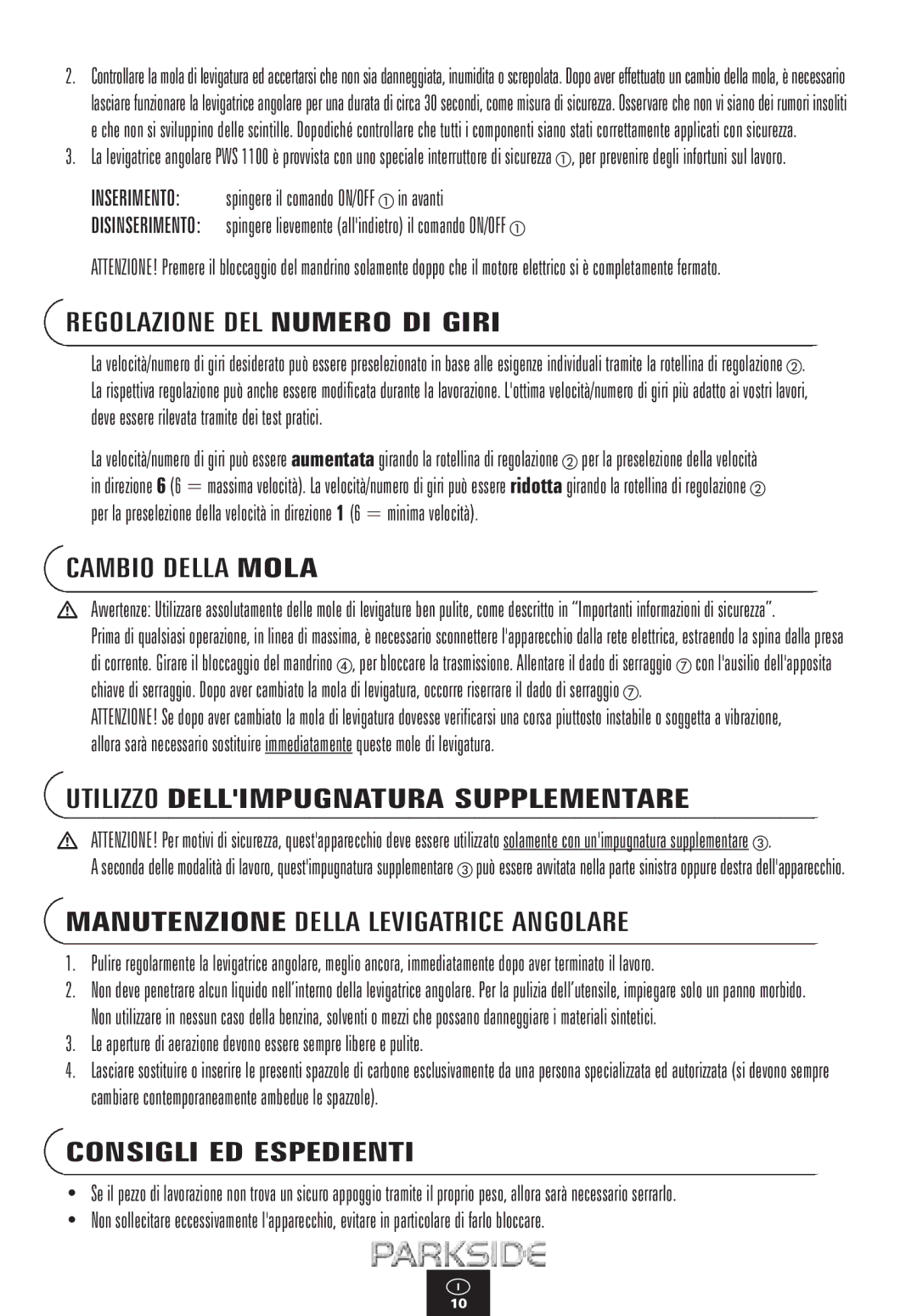 Kompernass PWS 1100 manual Regolazione DEL Numero DI Giri, Cambio Della Mola, Utilizzo Dellimpugnatura Supplementare 