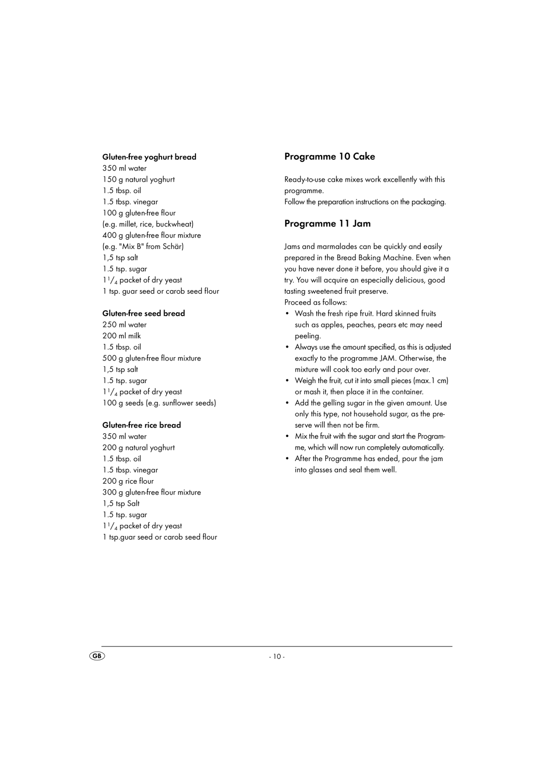 Kompernass SBB 850 A1 manual Programme 10 Cake, Programme 11 Jam 