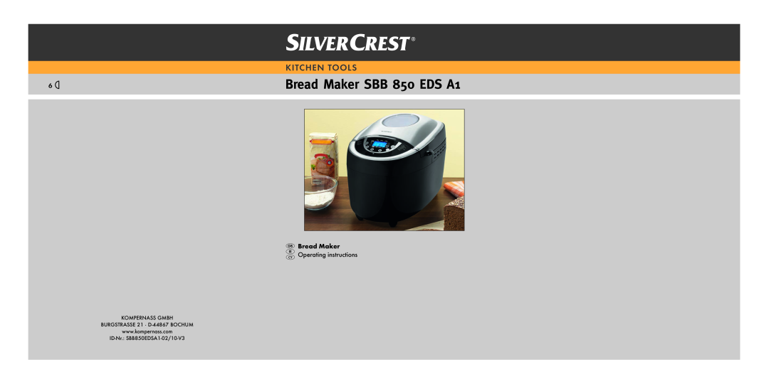 Kompernass manual Bread Maker SBB 850 EDS A1, Kitc Hen Tool S, Bread Maker CY Operating instructions 