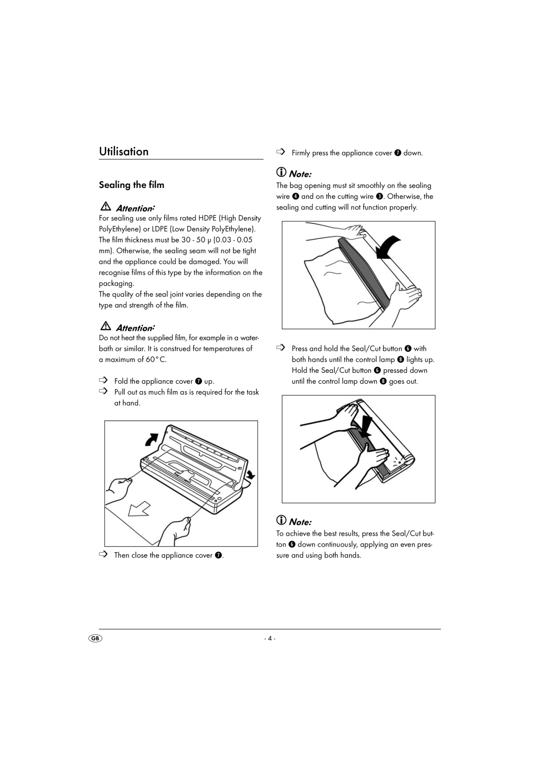 Kompernass SFS 150 A1 manual Utilisation, Sealing the film 