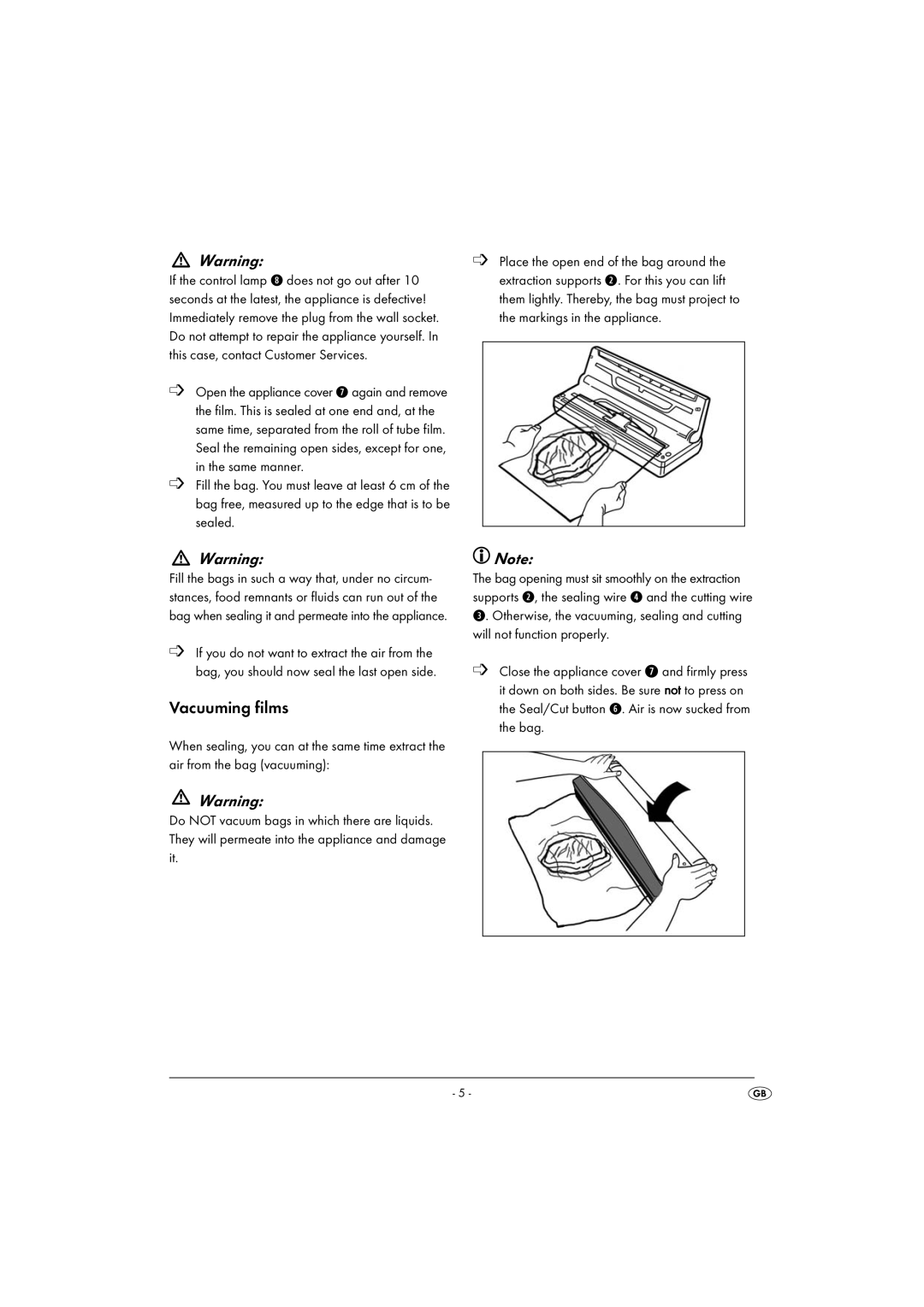 Kompernass SFS 150 A1 manual Vacuuming films, If the control lamp i does not go out after 