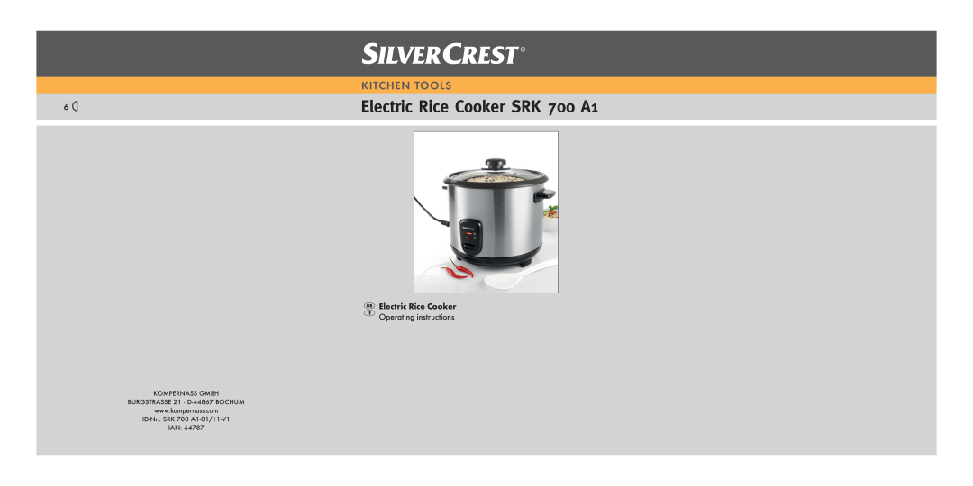 Kompernass SRK 700 A16 manual Electric Rice Cooker SRK 700 A1, Kitchen Tools, Electric Rice Cooker Operating instructions 