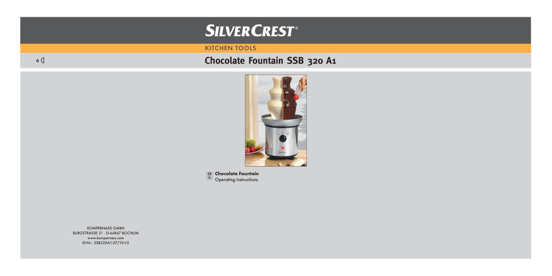 Kompernass SSB320A1 operating instructions Chocolate Fountain SSB 320 A1 