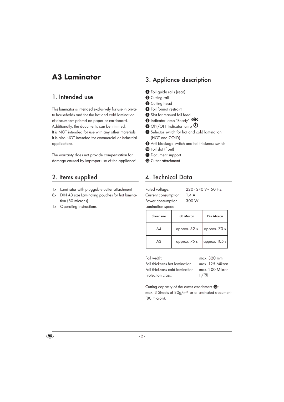 Kompernass ULG300A1 Intended use, Appliance description, Items supplied Technical Data, Rated voltage 220 240 V~ 50 Hz 