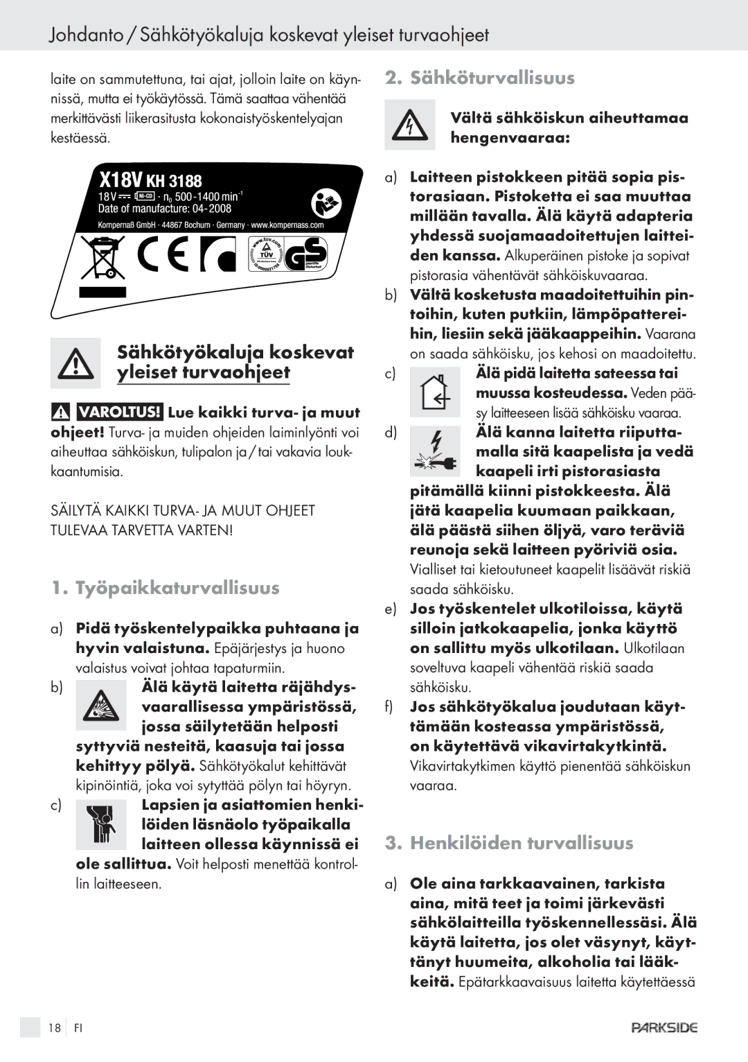 Kompernass X18V manual Johdanto / Sähkötyökaluja koskevat yleiset turvaohjeet, Työpaikkaturvallisuus, Sähköturvallisuus 