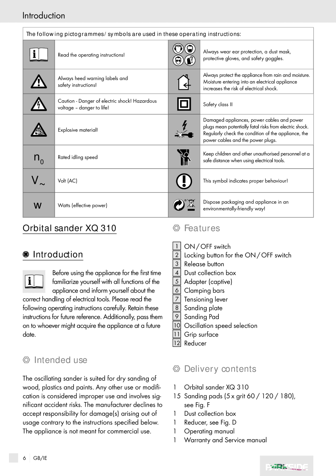 Kompernass XQ 310 manual Introduction, Features, Intended use Delivery contents 