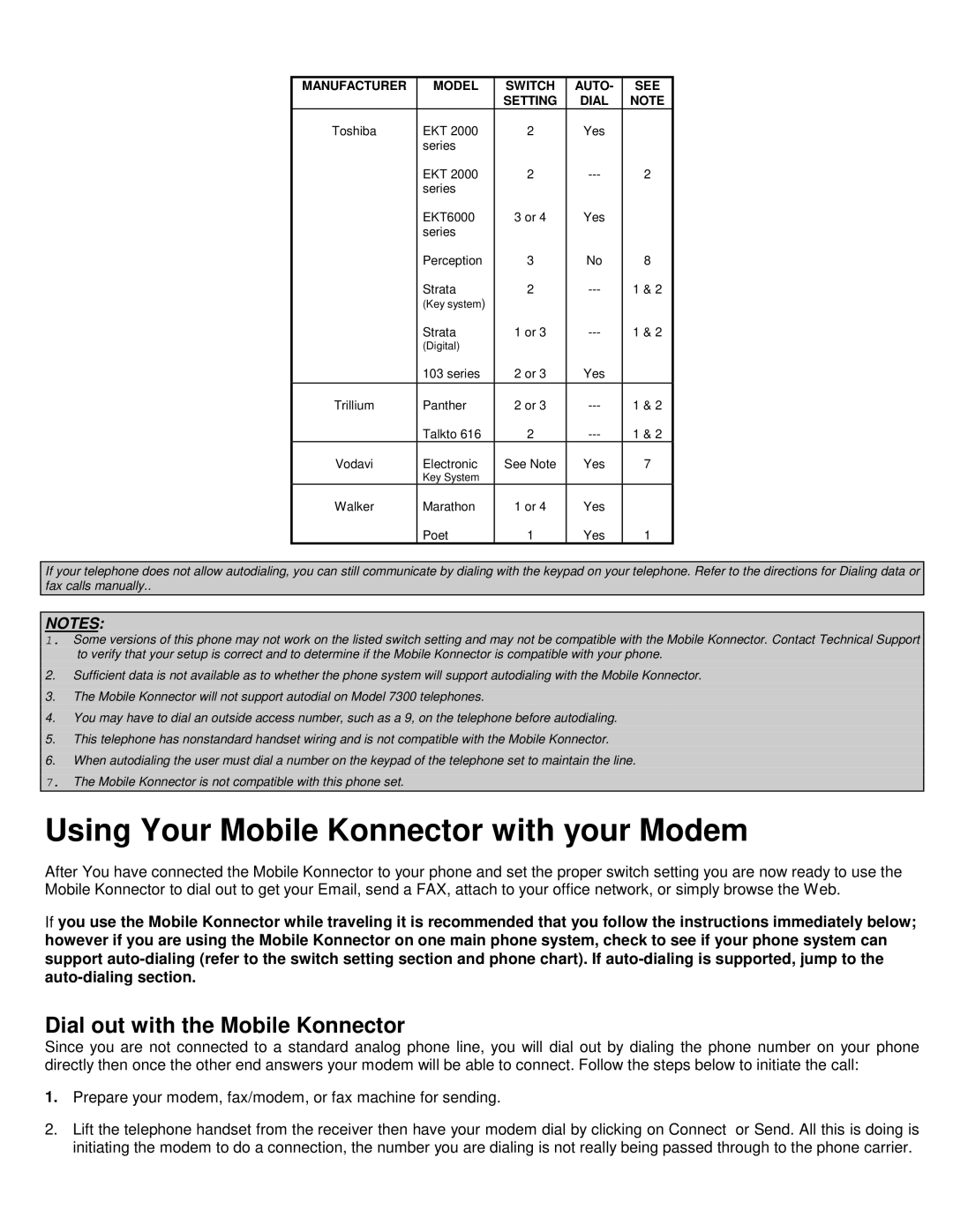 Konexx MOBILE KONNECTOR manual Using Your Mobile Konnector with your Modem, Dial out with the Mobile Konnector 