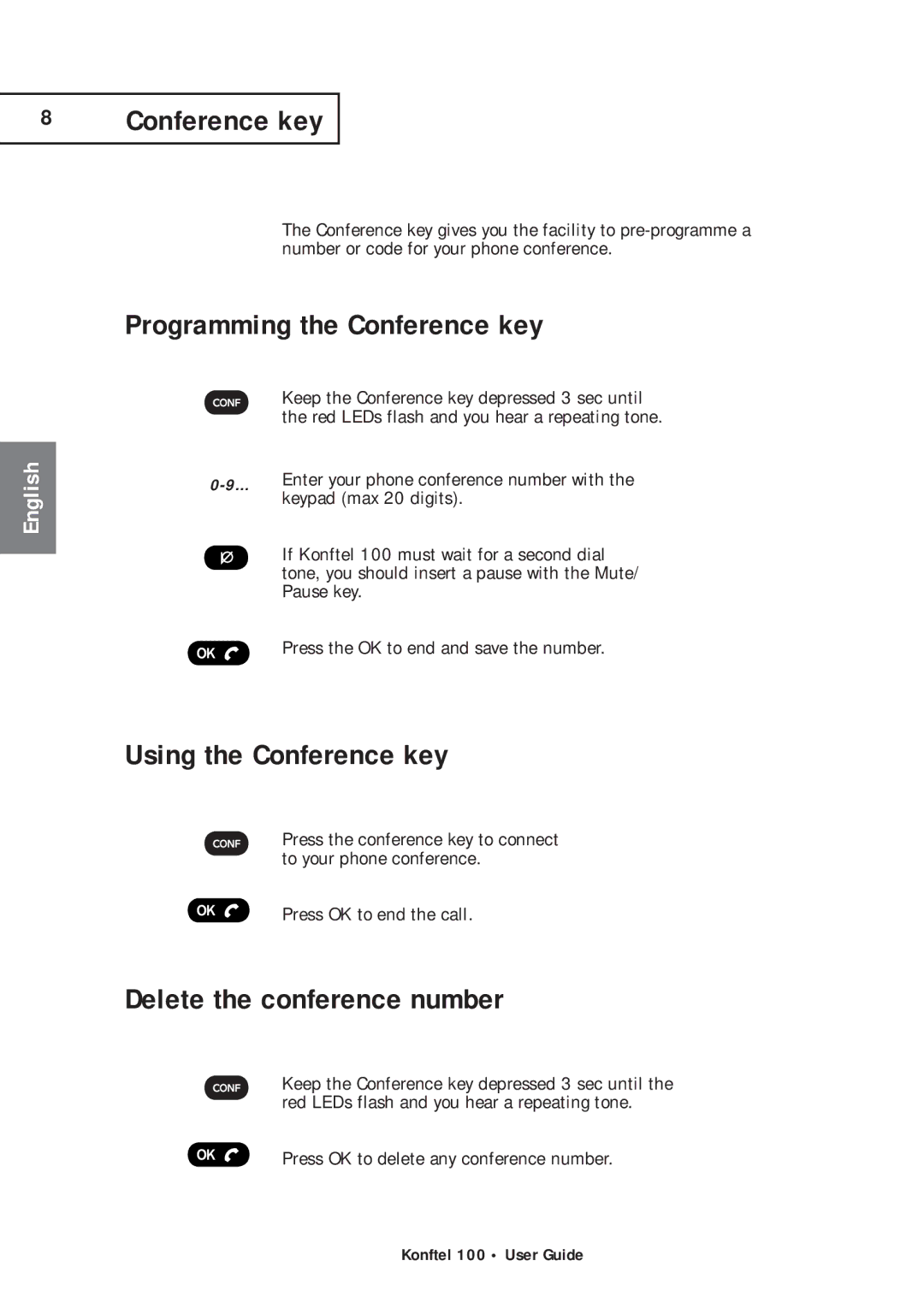 Konftel 100 manual Programming the Conference key, Using the Conference key, Delete the conference number 