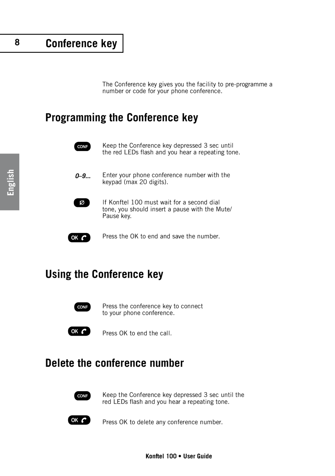 Konftel 100 manual Programming the Conference key, Using the Conference key, Delete the conference number 