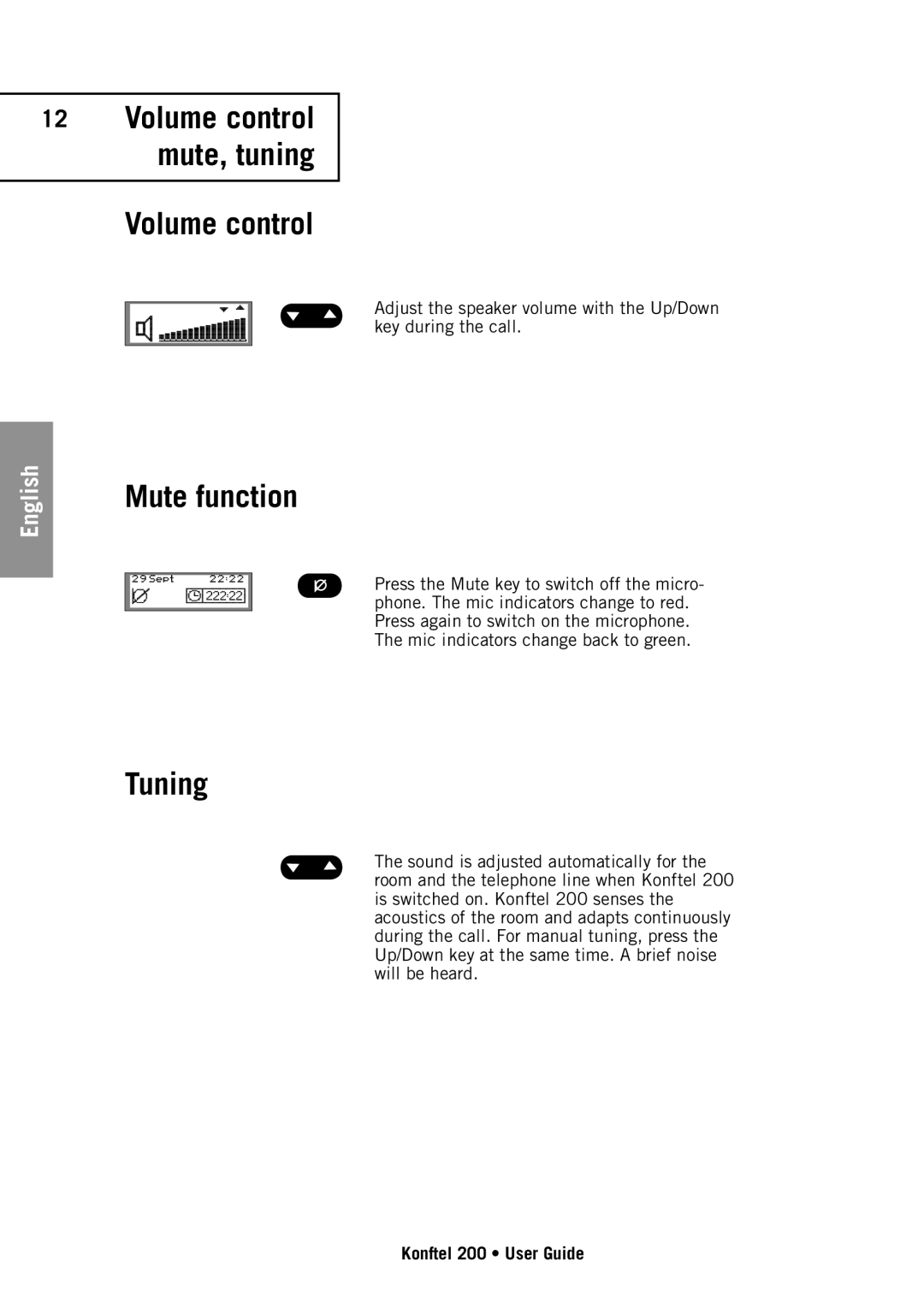 Konftel 200 manual Volume control, Mute function, Tuning 