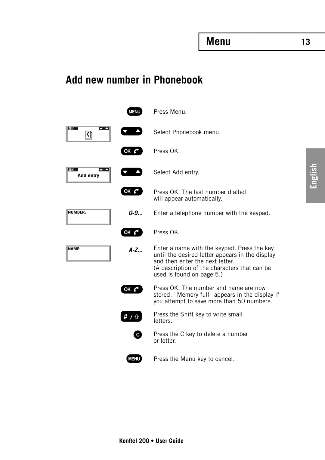 Konftel 200 manual Menu Add new number in Phonebook 