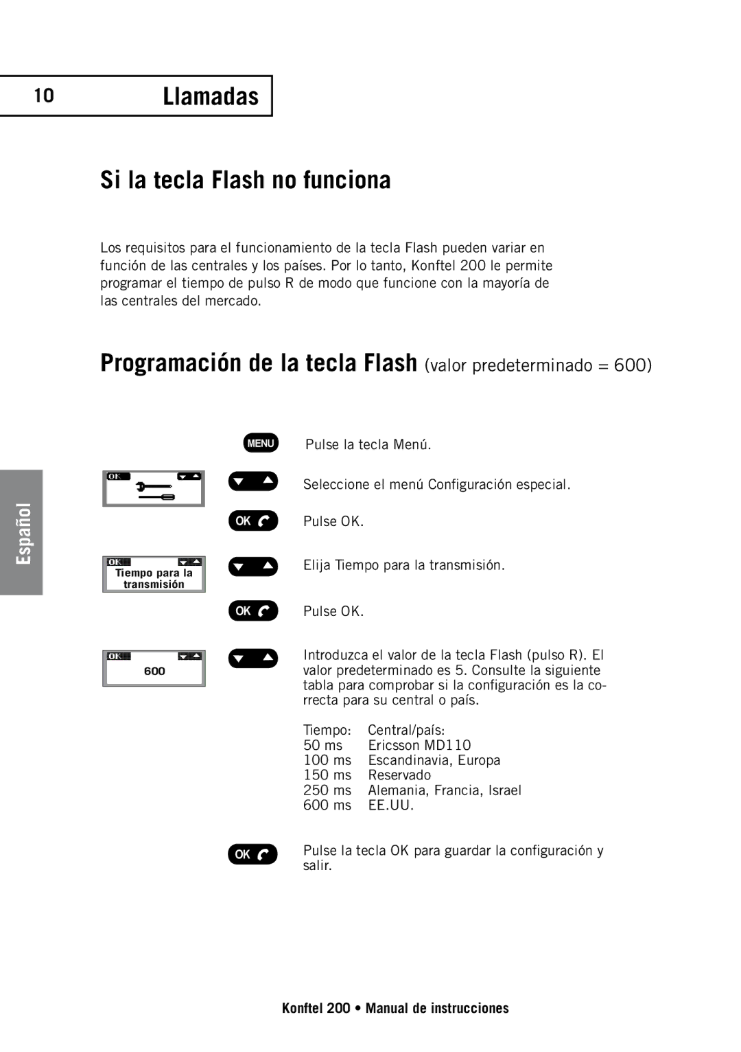 Konftel 200 manual 10Llamadas Si la tecla Flash no funciona, Programación de la tecla Flash valor predeterminado = 