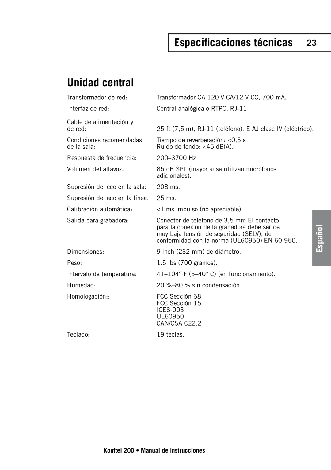 Konftel 200 manual Unidad central, Especificaciones técnicas 