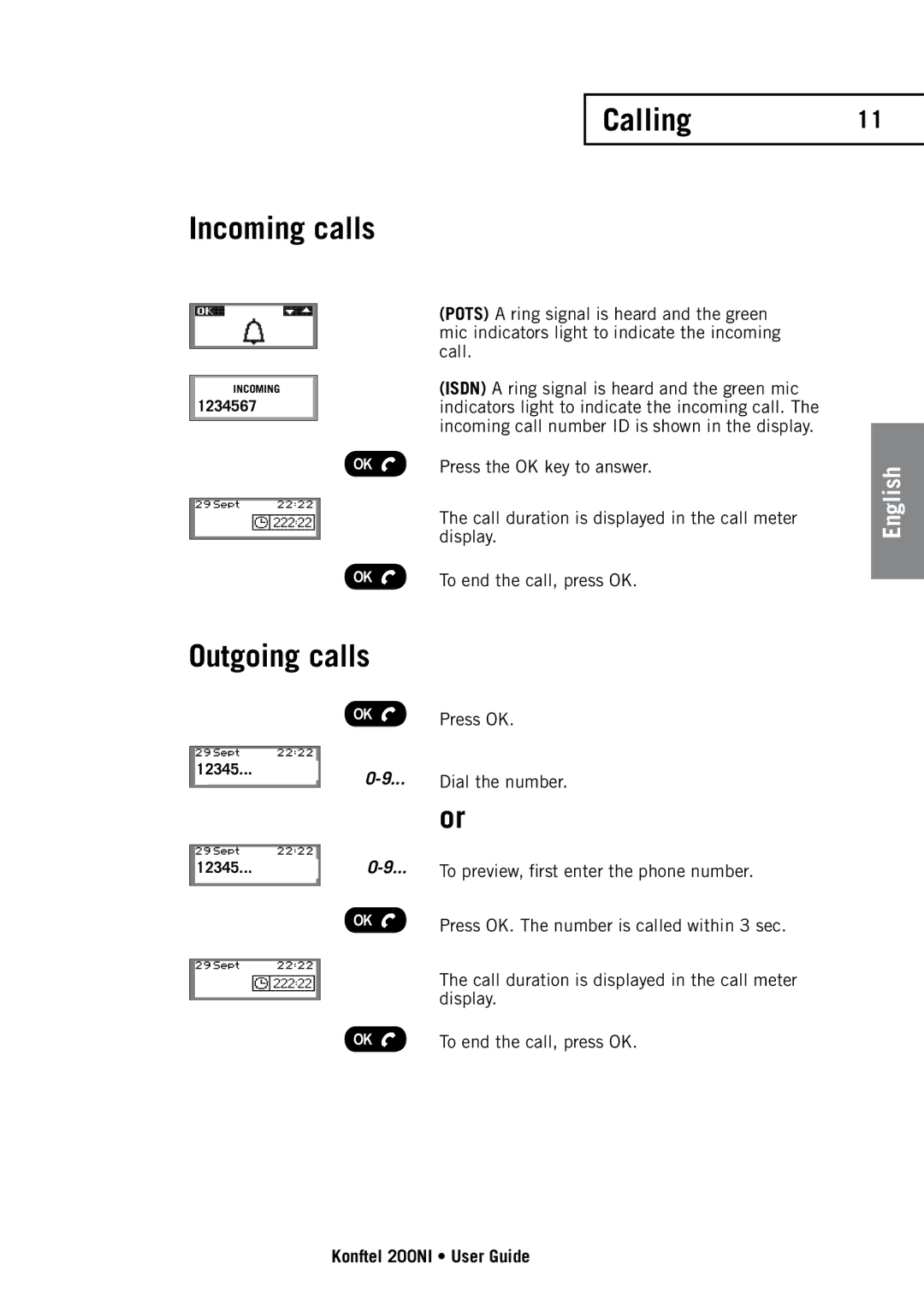 Konftel 200NI manual Incoming calls, Calling, Outgoing calls 