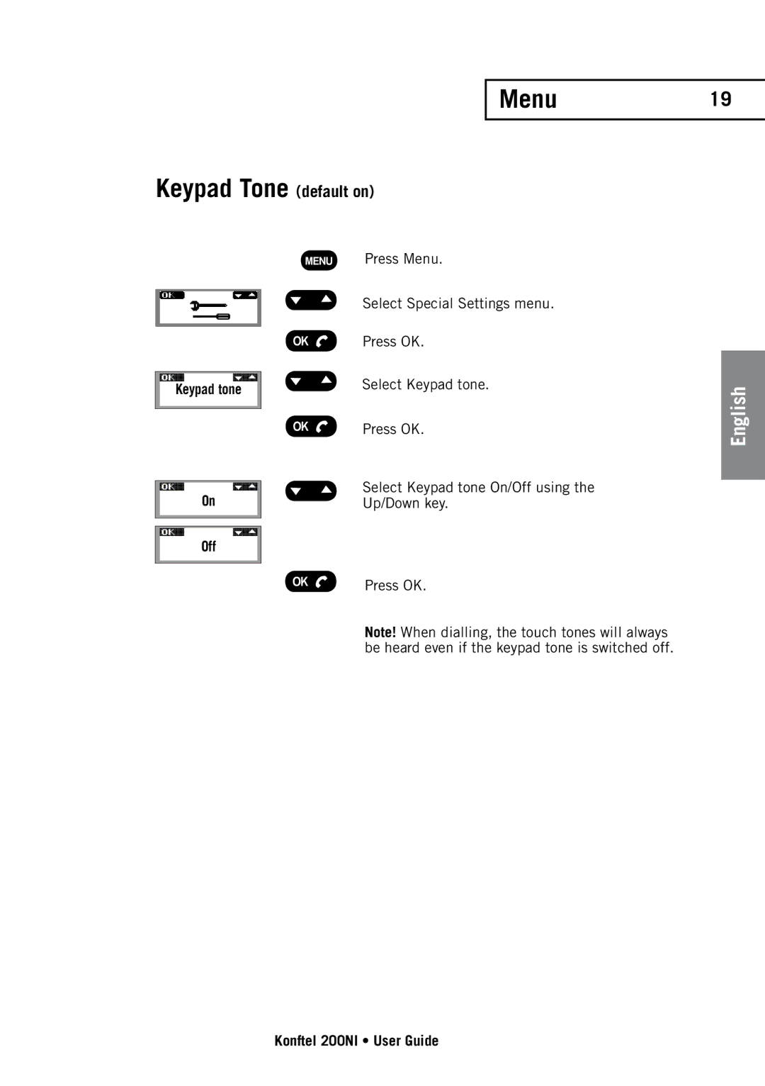 Konftel 200NI manual Menu19 Keypad Tone default on, Keypad tone Off 