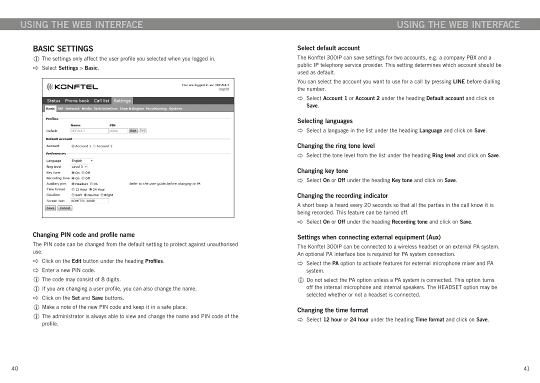 Konftel 300IP manual Changing PIN code and profile name, Changing the ring tone level, Changing key tone 