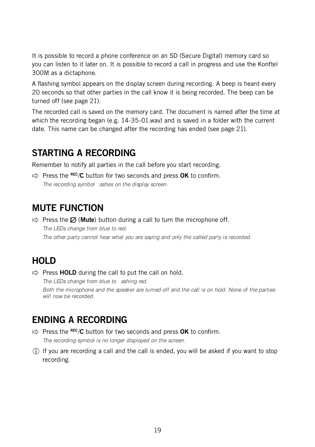 Konftel 300M manual Starting a Recording, Mute Function, Hold, Ending a Recording 