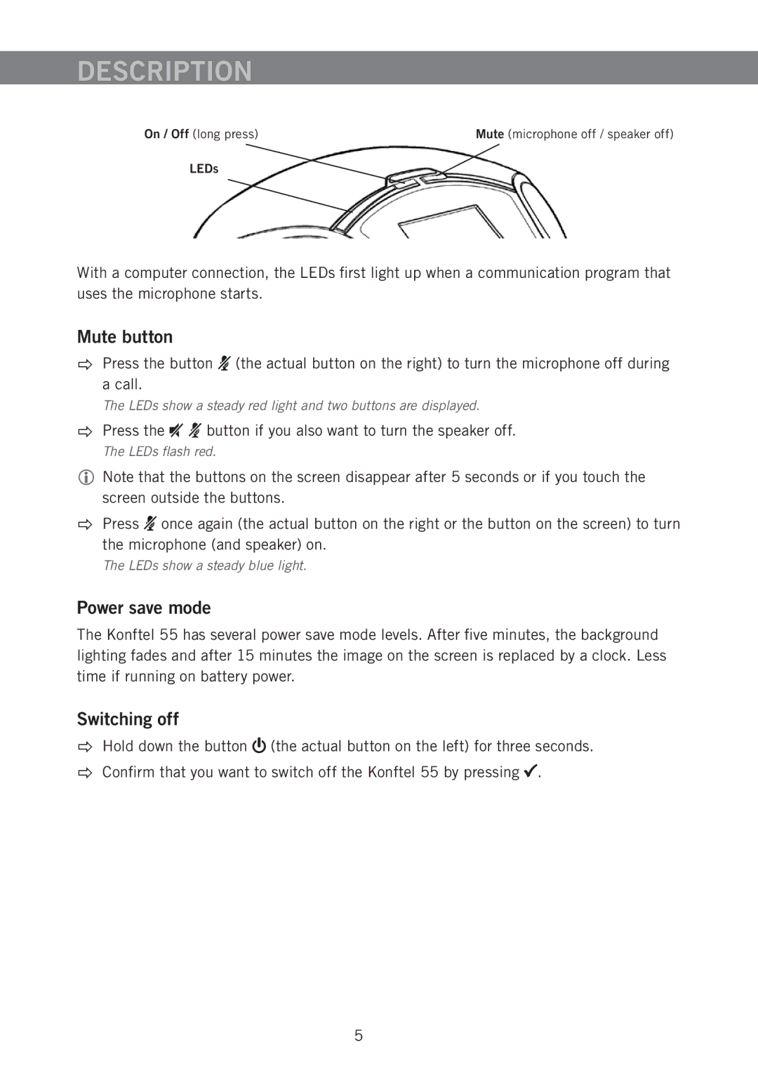 Konftel 55 manual Mute button, Power save mode, Switching off 