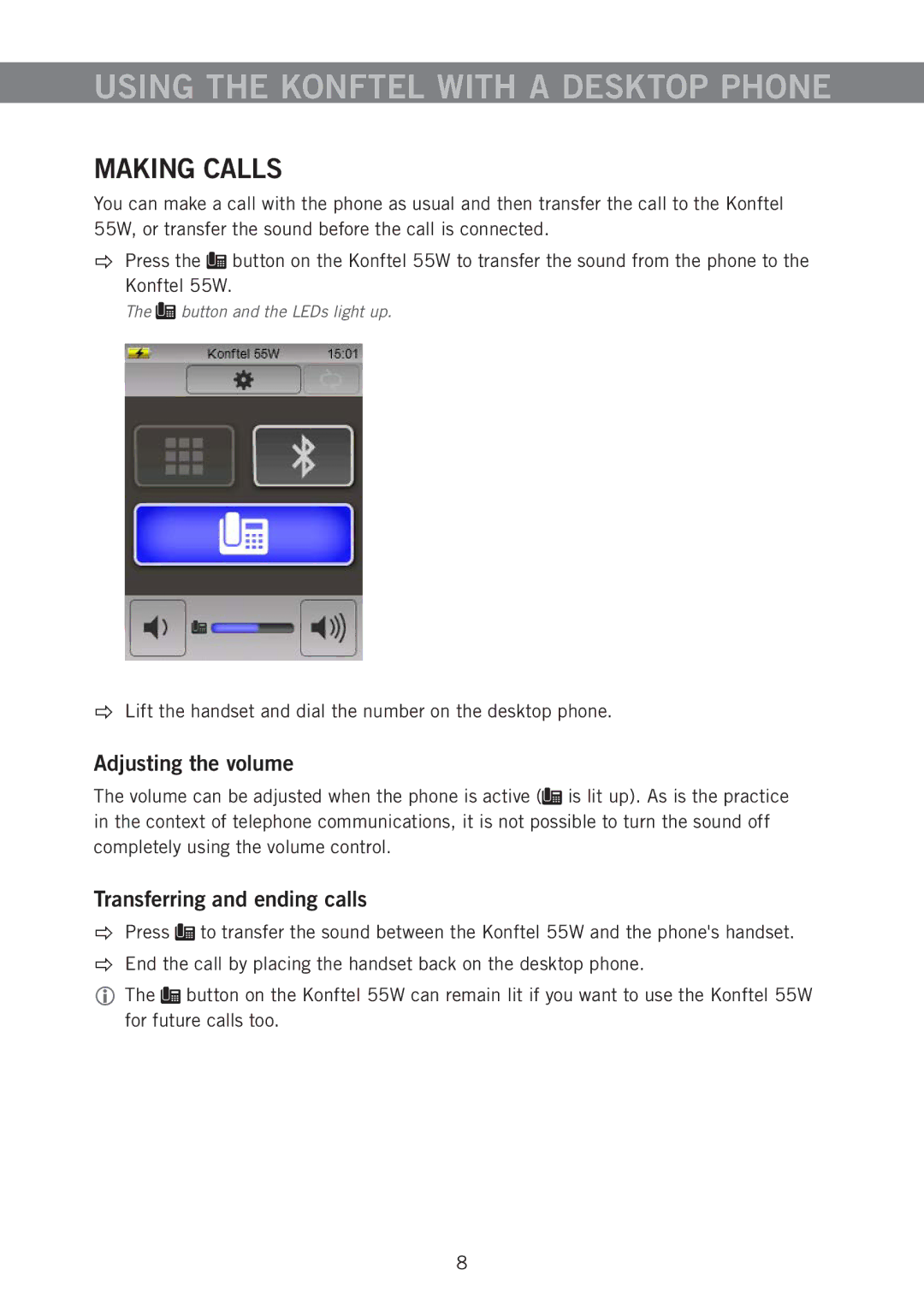 Konftel 55W Using the Konftel with a Desktop Phone, Making Calls, Adjusting the volume, Transferring and ending calls 