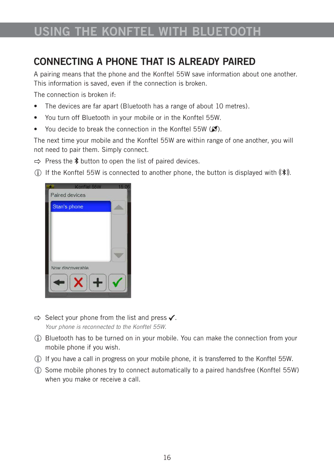 Konftel 55W manual Connecting a Phone That is Already Paired 