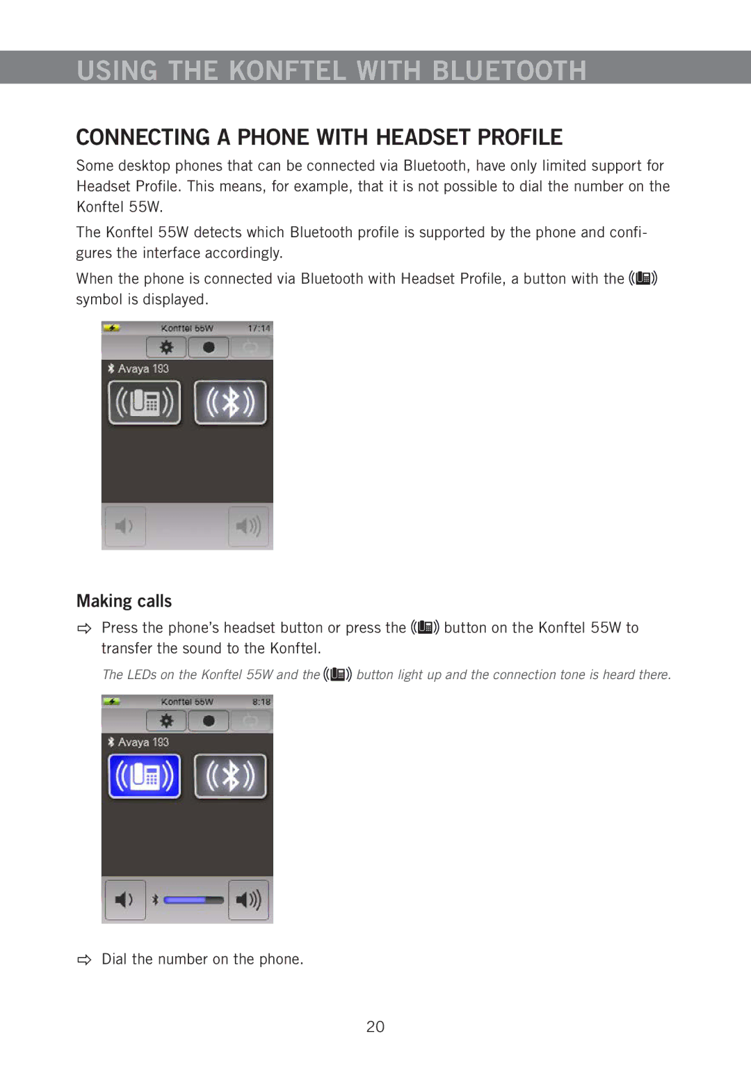 Konftel 55W manual Connecting a Phone with Headset Profile, Making calls 