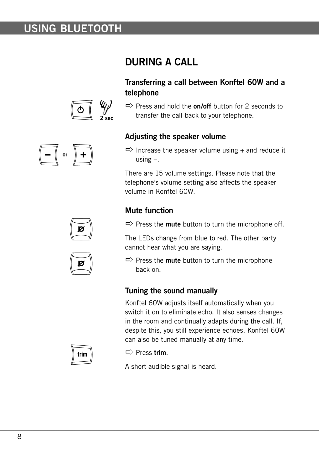 Konftel manual During a call, Transferring a call between Konftel 60W and a telephone, Adjusting the speaker volume 