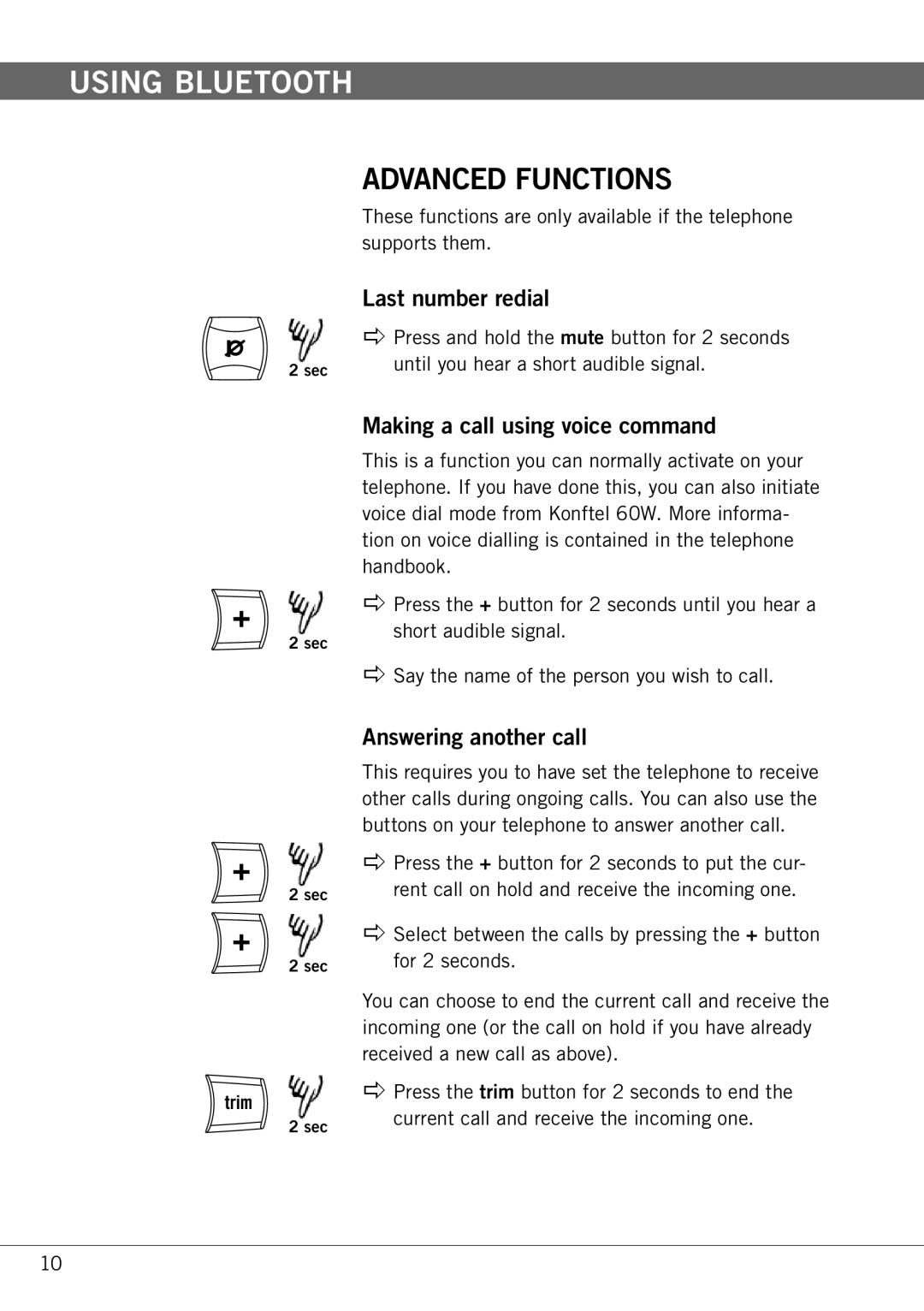 Konftel 60W manual Advanced functions, Last number redial, Making a call using voice command, Answering another call 