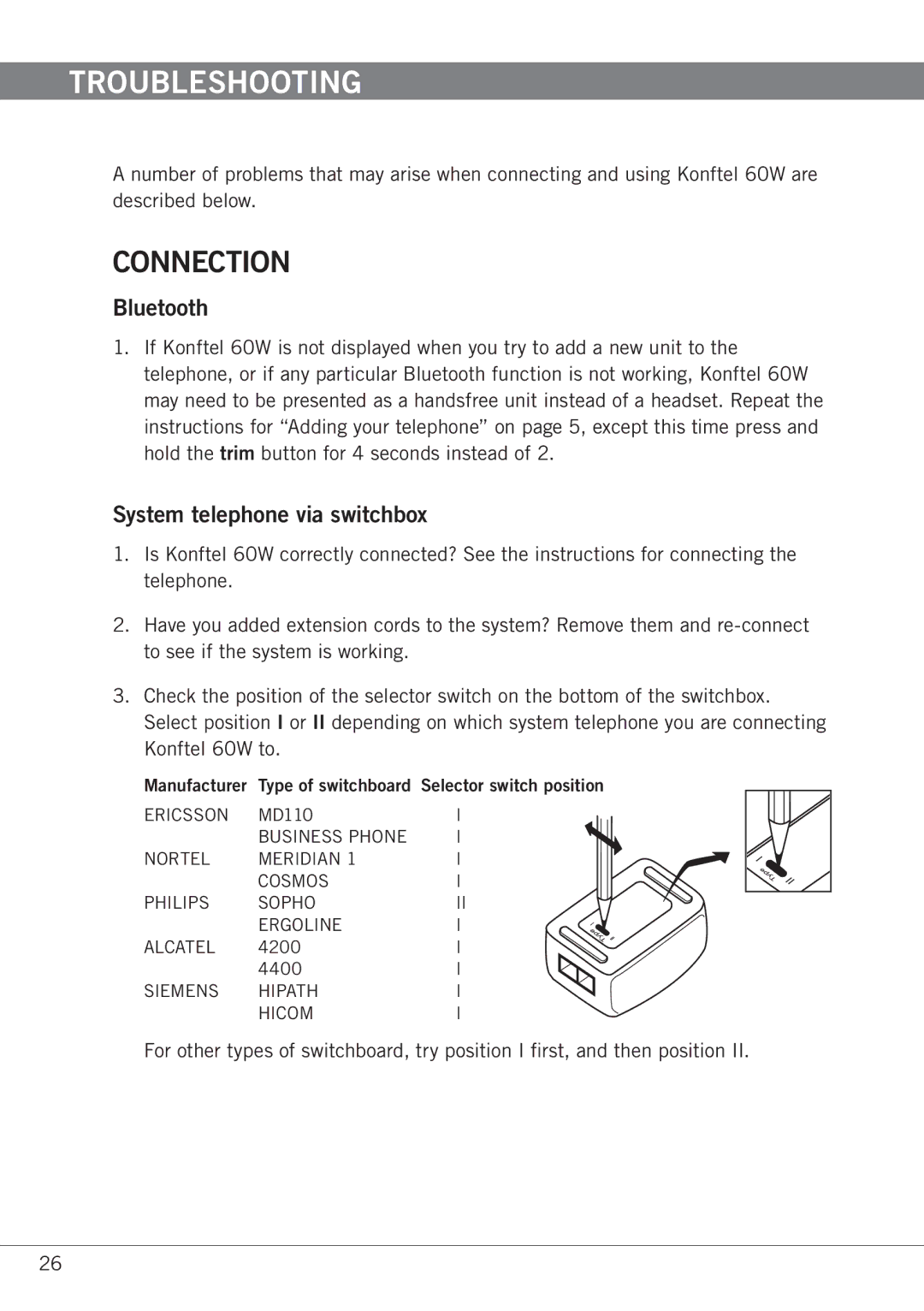 Konftel 60W manual Troubleshooting, Connection, Bluetooth, System telephone via switchbox 