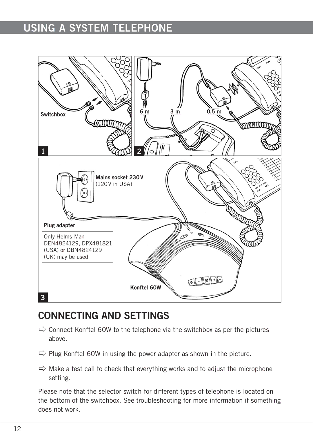 Konftel 60W manual Using a System Telephone, Connecting and Settings 