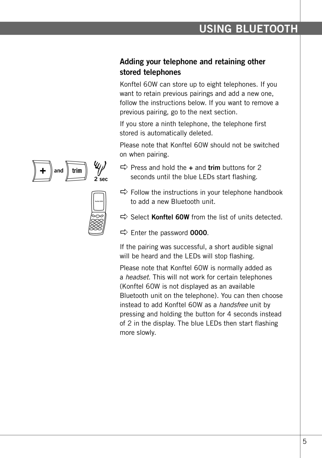 Konftel 60W manual Adding your telephone and retaining other stored telephones 