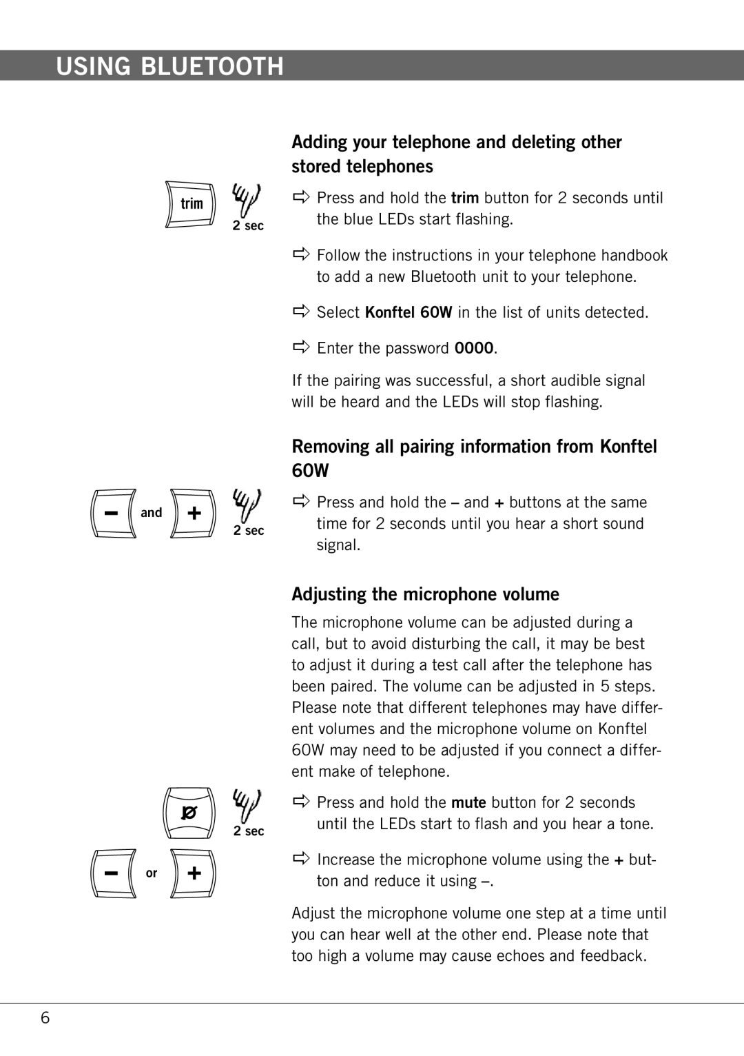 Konftel Adding your telephone and deleting other stored telephones, Removing all pairing information from Konftel 60W 