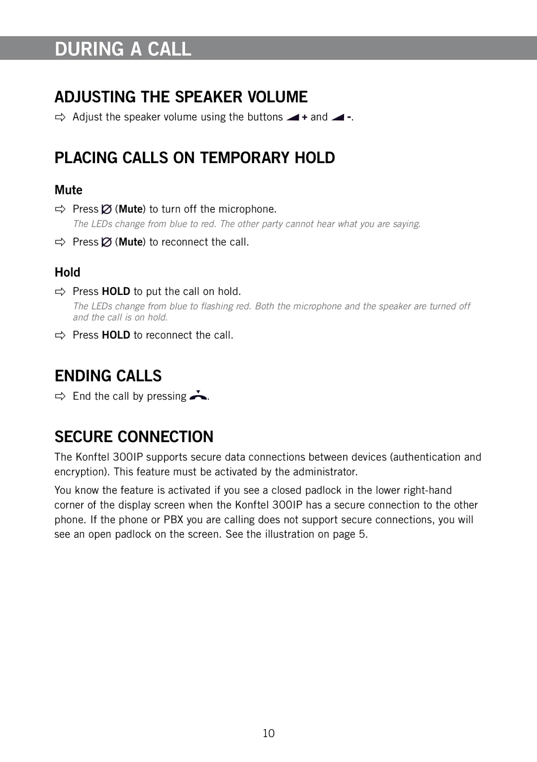 Konftel 910101063 manual During a Call, Adjusting the Speaker Volume, Placing Calls on Temporary Hold, Ending Calls 