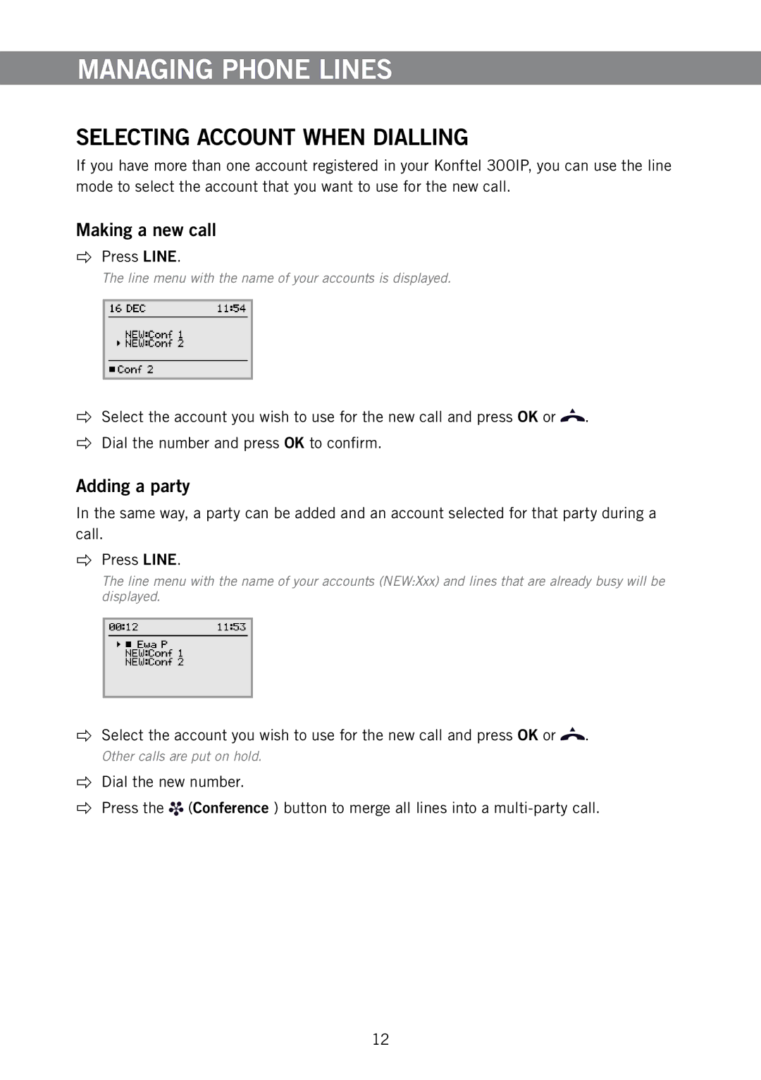 Konftel 910101063 Managing Phone Lines, Selecting Account When Dialling, Making a new call, Adding a party,  Press Line 