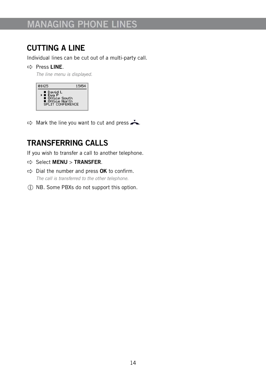 Konftel 910101063 manual Cutting a Line, Transferring Calls,  Mark the line you want to cut and press 