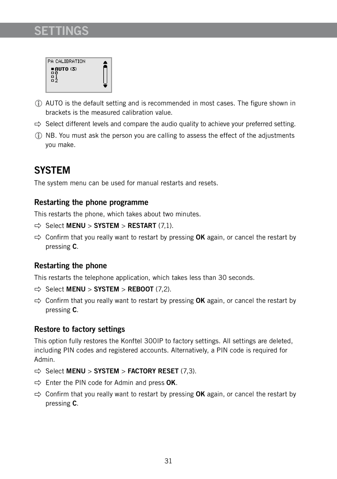 Konftel 910101063 manual System, Restarting the phone programme, Restore to factory settings 