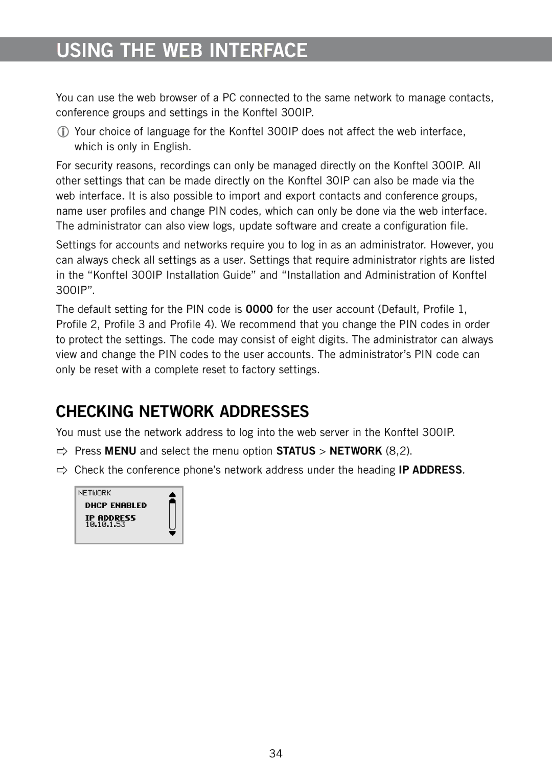 Konftel 910101063 manual Using the WEB Interface, Checking Network Addresses 