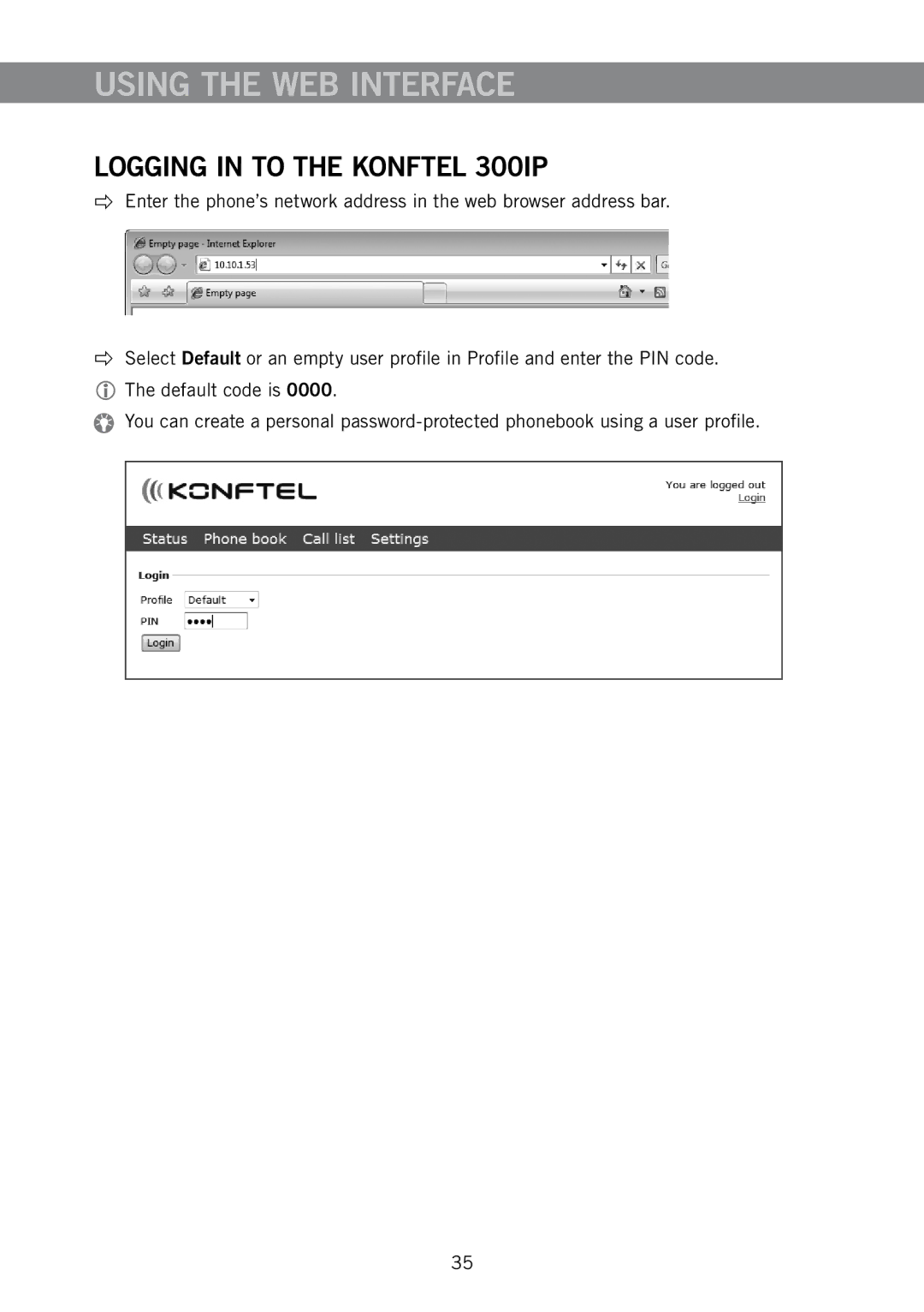 Konftel 910101063 manual Using the WEB Interface, Logging in to the Konftel 300IP 