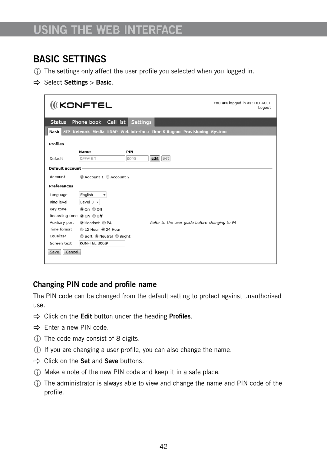 Konftel 910101063 manual Basic Settings, Changing PIN code and profile name 