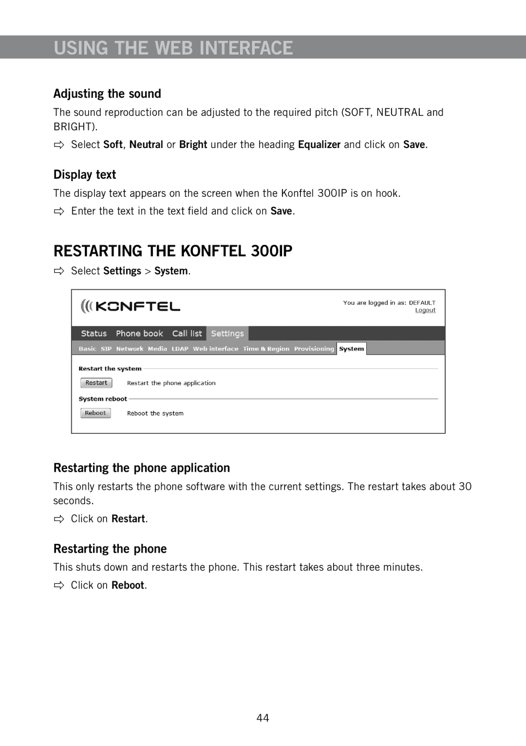 Konftel 910101063 manual Restarting the Konftel 300IP, Adjusting the sound, Display text, Restarting the phone application 