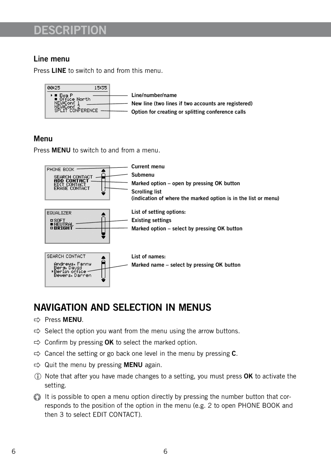 Konftel 910101063 manual Navigation and Selection in Menus, Line menu, Press Line to switch to and from this menu 