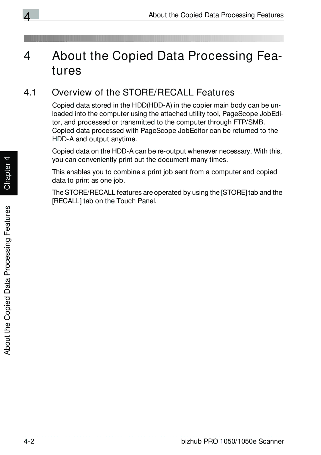 Konica Minolta 1050E appendix About the Copied Data Processing Fea- tures, Overview of the STORE/RECALL Features 