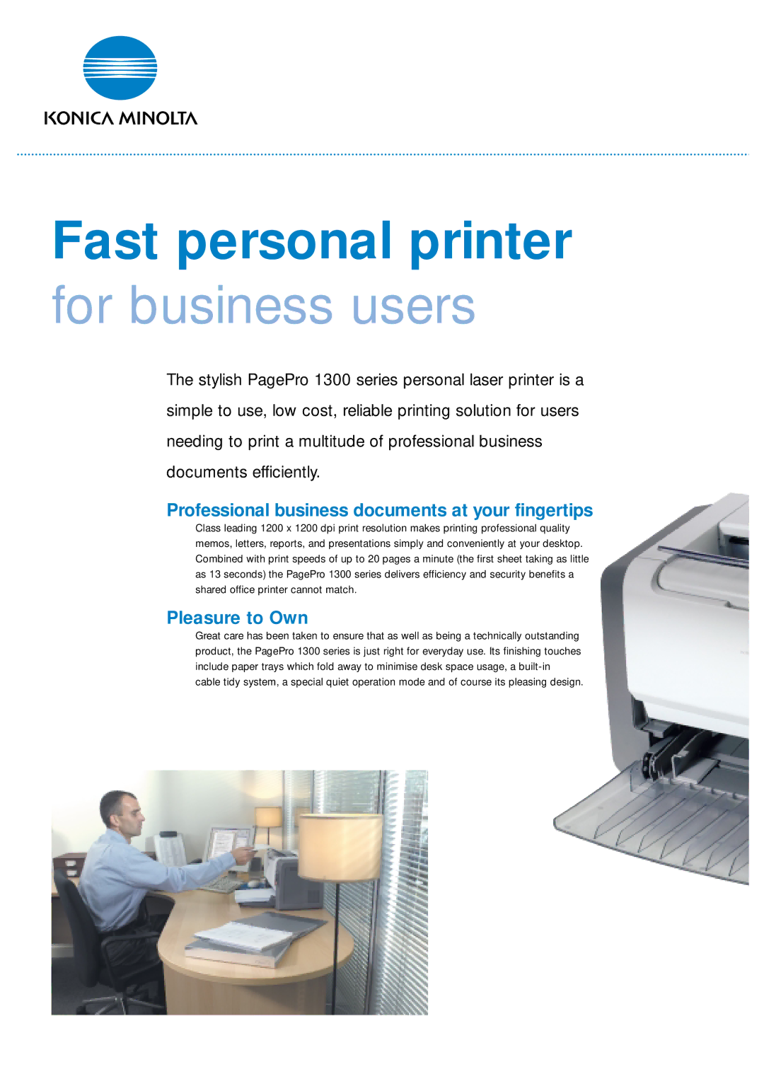 Konica Minolta 1300 Series manual Professional business documents at your fingertips, Pleasure to Own 