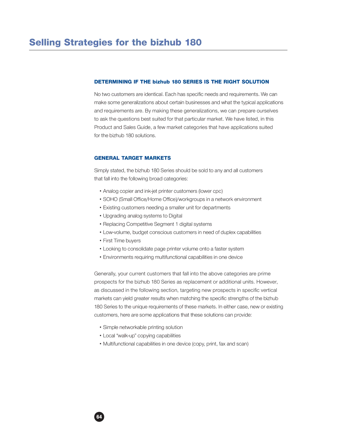 Konica Minolta 180 manual General Target Markets 