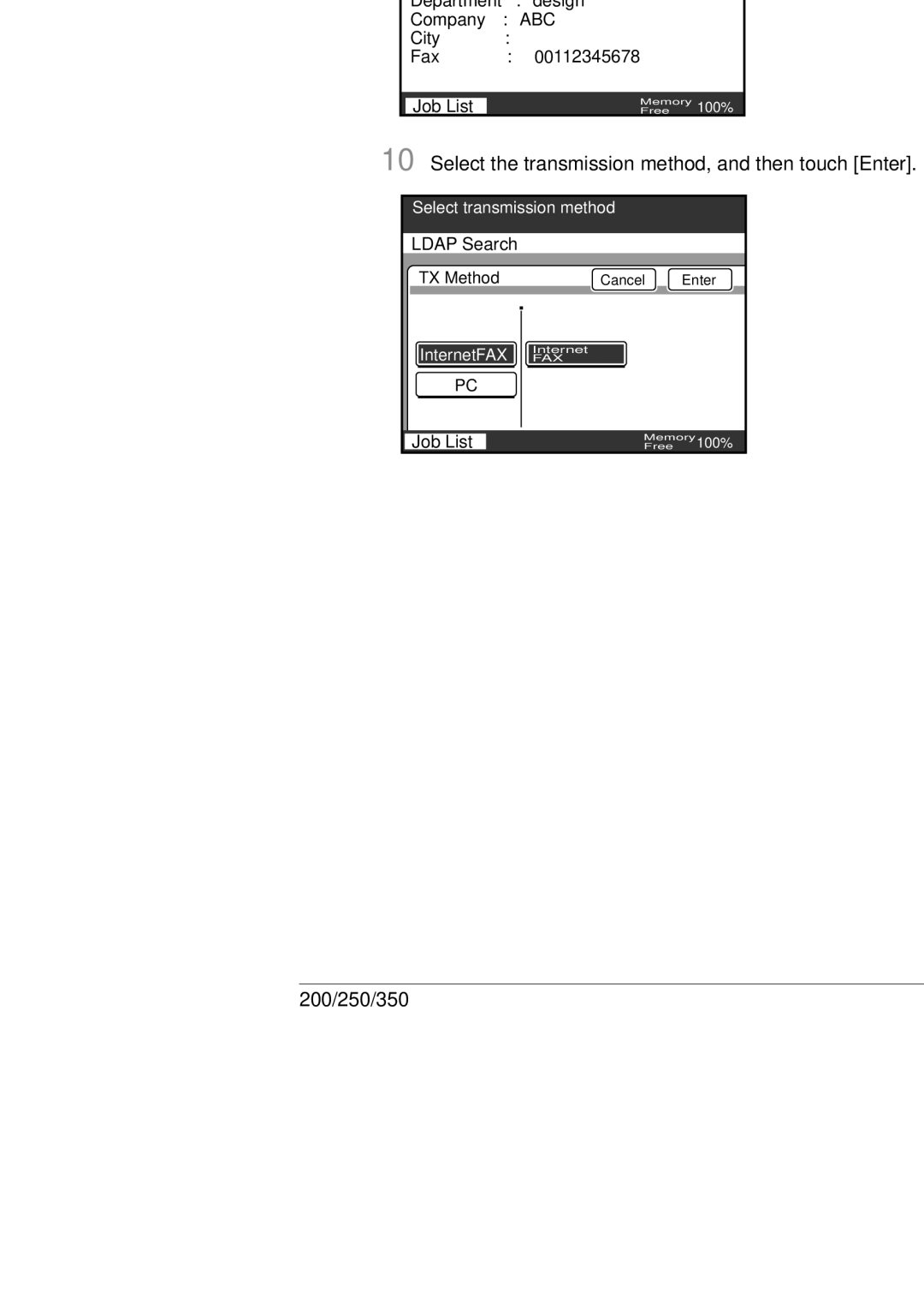 Konica Minolta 350, 250, BP-200 manual Select the transmission method, and then touch Enter 