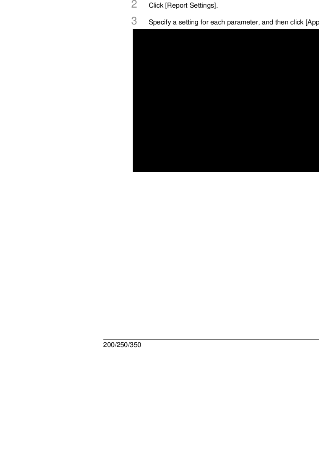 Konica Minolta 250, 350, BP-200 manual Specifying the report output settings 