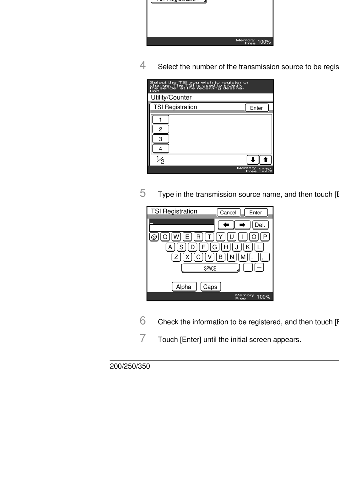 Konica Minolta BP-200, 250, 350 manual Touch TSI Registration, Type in the transmission source name, and then touch Enter 