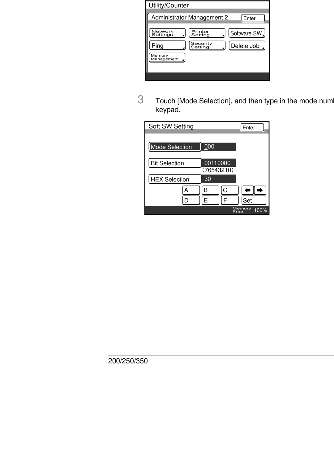 Konica Minolta 350, 250, BP-200 manual To specify a software switch setting, Touch Software SW 