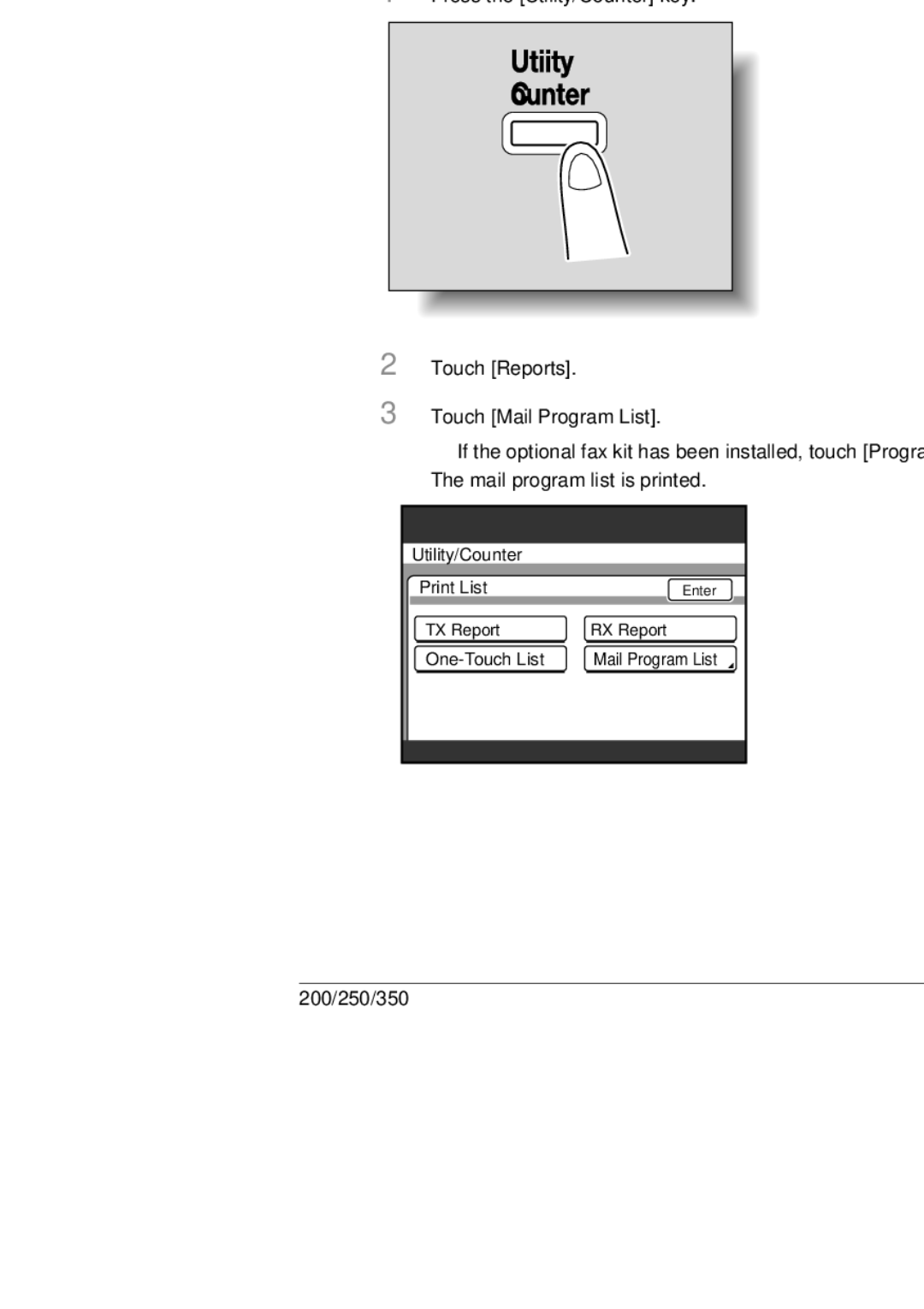 Konica Minolta BP-200, 250, 350 manual Printing the mail program list, To print the mail program list 